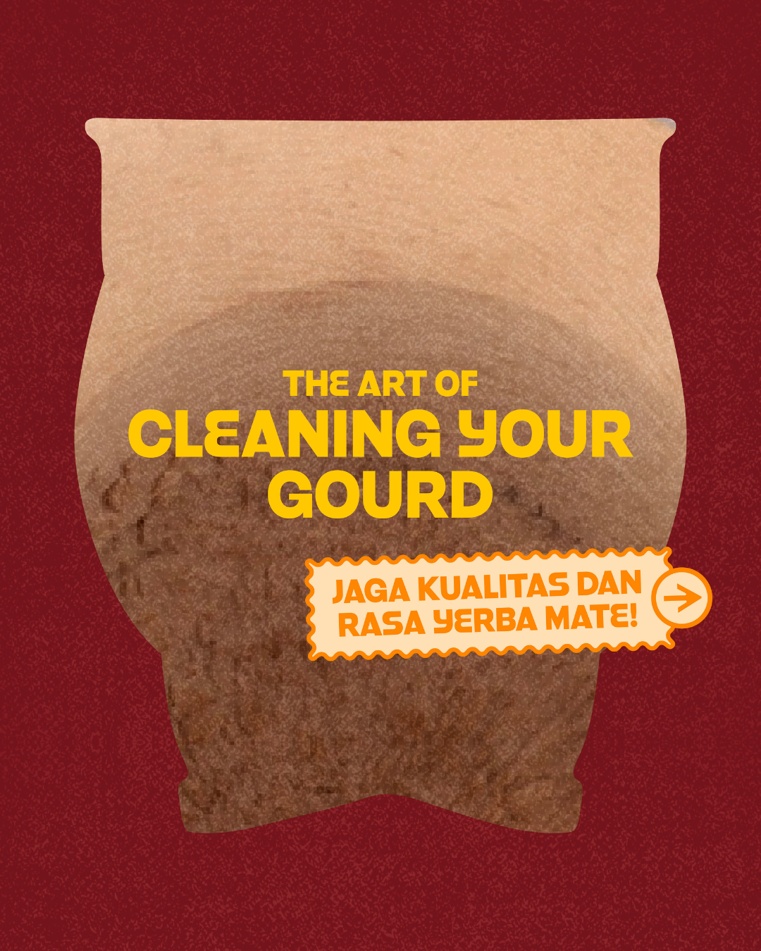 The Art of Cleaning Your Mate Gourd